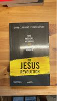 Die Jesus Revolution - Shane Claiborne & Tony Campolo