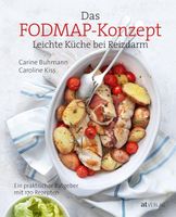 Das FODMAP-Konzept: Leichte Küche bei Reizdarm