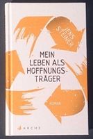 Mein Leben als Hoffnungsträger