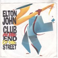 Single7  Elton John -- Club at end of the street