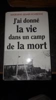 J'ai donné la vie dans un camp de la mort