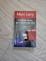 Marc Levy: Toutes ces choses qu'on ne s'est pas dites.
