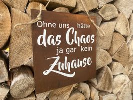 Edelrost Schild „Ohne uns“