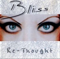 Bliss - Re-thought