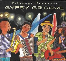 Putumayo Presents Gypsy Groove  - CD Digipack