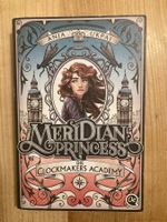 Meridian Princess - Die Clockmakers Academy Band 1