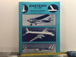EASTERN AIR LINES AN ILLUSTRATED HISTORY
