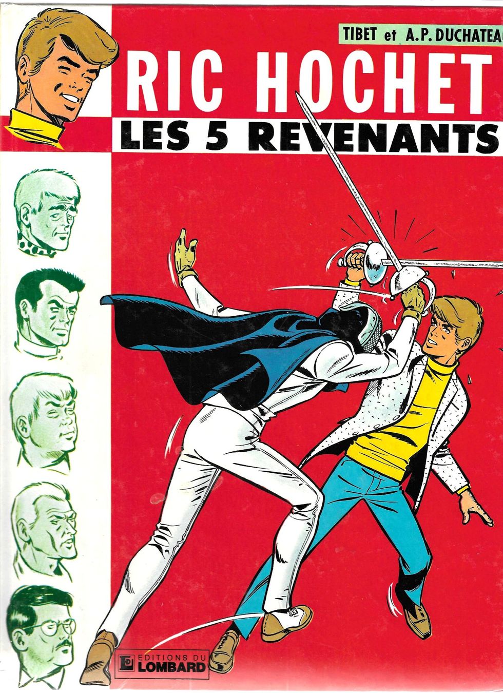 Fumetti: Ric Hochet - Les cinq revenants - 1983 TBE++ – Usato da Savagnier venduto da Ne2065