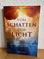 Vom Schatten zum Licht - Ellen G. White