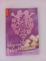 TOPP: Filigrane Dekoträume, Ideen fürs ganze Jahr aus Papier
