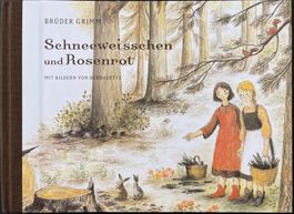 Schneeweisschen und Rosenrot – Brüder Grimm – Hardcover –Top