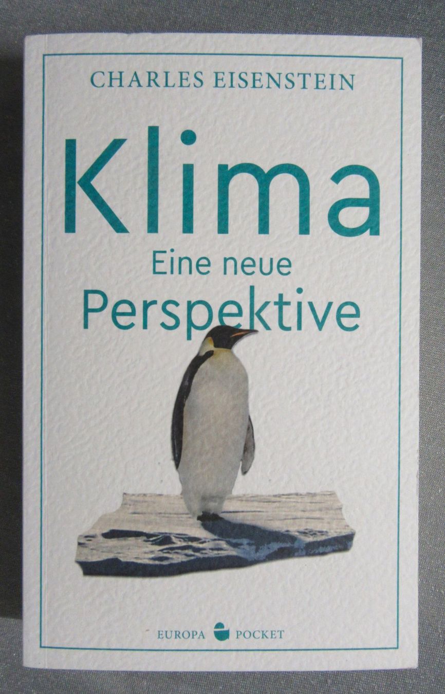 Bücher: Klima - Eine neue Perspektive - von Charles Eisenstein – Gebraucht aus Auenstein von Padabimbim