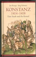 Keupp & Schwarz; Konstanz, eine Stadt und ihr Konzil.    '