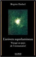 L'univers superlumineux