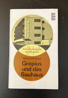 gropius und das bauhaus . giulio carlo argan . rowohlts