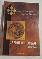 Libro I Codici Segreti della Storia Le Porte dei Templari