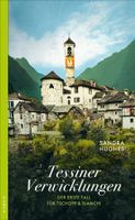 Hughes Sandra - Tessiner Verwicklungen / Krimi