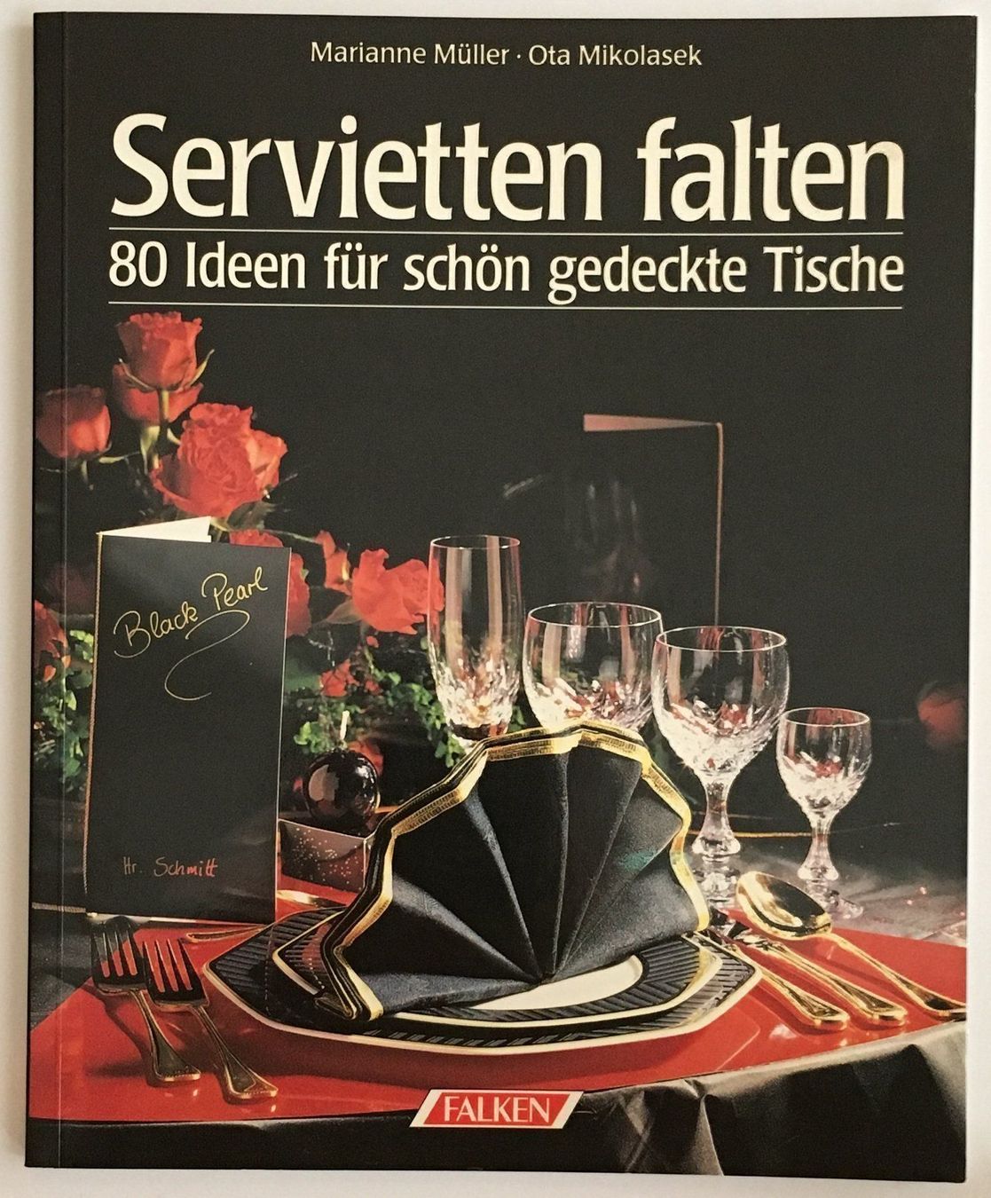 Libri: Buch "Servietten falten".Neu – Nuovo (secondo la descrizione) da Winterthur venduto da Green-Future