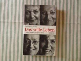 Susanne Schwager - Das volle Leben  Frauen über 80 - B609