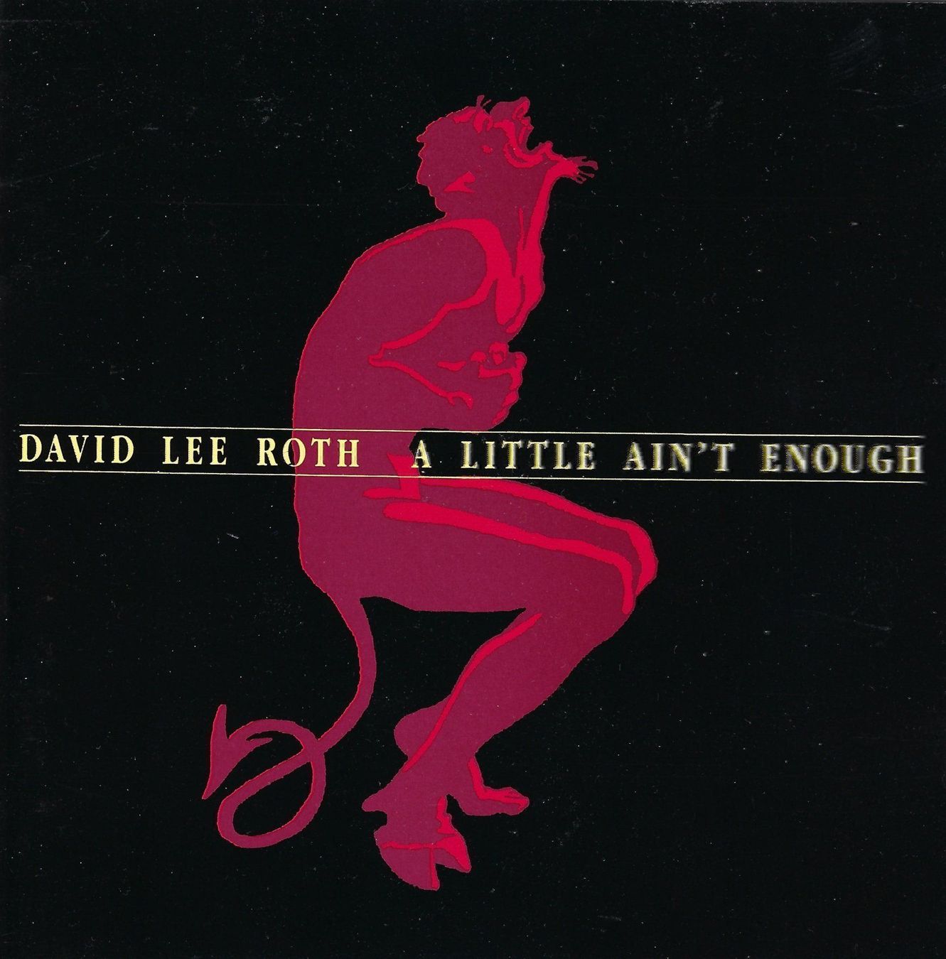 CD: CD: DAVID LEE ROTH-A Little Ain't Enough – Usato da Rotkreuz venduto da groeli69