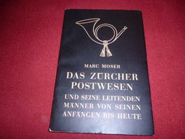 Zürich Postwesen, Marc Moser, (LEEMANN ZÜRICH) Rarität!