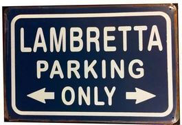 Rusty Blechschild - LAMBRETTA PARKING ONLY - 30 X 40 CM