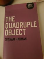 The Quadruple Object - Graham Harman, Top Zustand!
