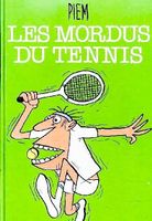 Les mordus du tennis Piem France Loisirs 1984 EO Humour