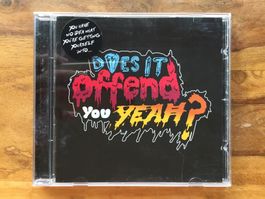 Does It Offend You, Yeah? ‎– You Have No Idea What You're Ge