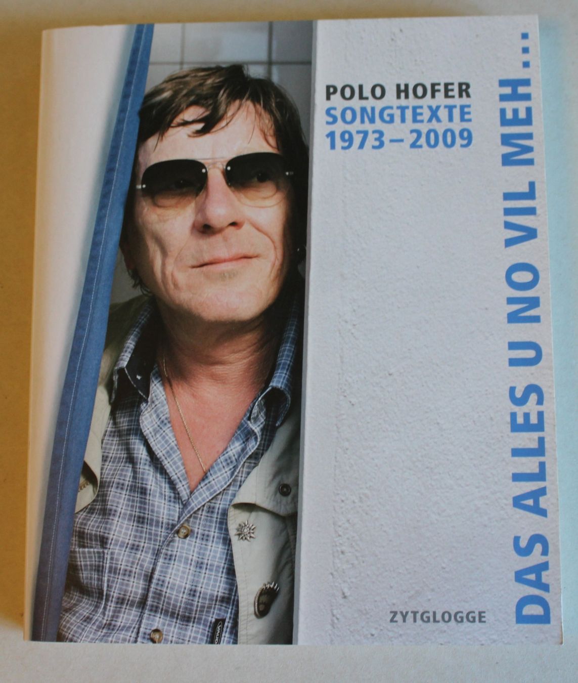 Libri: Polo Hofer / Songtexte 1973 - 2009 – Usato da Worblaufen venduto da Cookie23