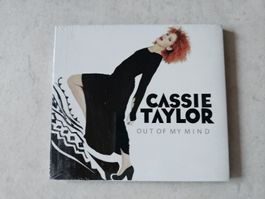 Cassie Taylor  -  Out Of My Mind  /  Fabrikneu