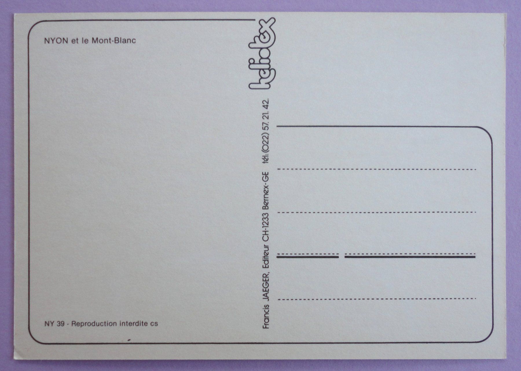 Cartoline postali: Nyon et le Mont-Blanc – Usato da Fétigny venduto da Billy2miny 1