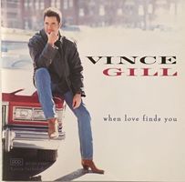 Vince Gill – When love finds you