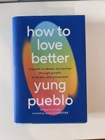 How to love better