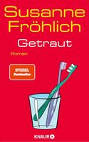 Getraut - Susanne Fröhlich - 2023/Hardcover