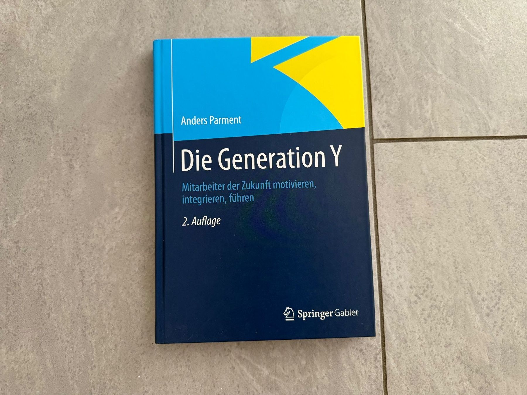 Livres: Die Generation Y - Anders Parment – D'occasion à Bülach par Loredana13