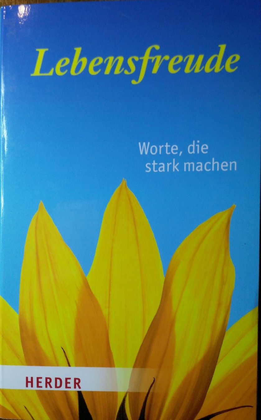 Libri: Lebensfreude - Worte, die stark machen – Usato da Valangin venduto da Kbleuer