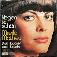 Mireille Mathieu- Regen ist schön, Drei Matrosen aus Marseil