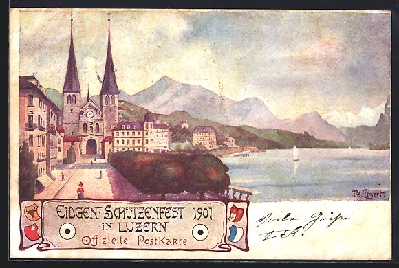 Ansichtskarten: Luzern, Eidgen. Schützenfest 1901, Stad – Gebraucht aus Berlin von bartko-reher