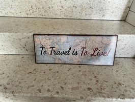 Dekoschild Weltkarte To Travel is To Live mit Rahmen