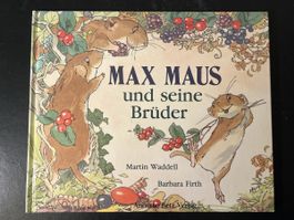 Max Maus und seine Brüder - Kinderbuch - Top Zustand!