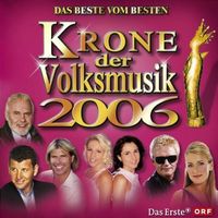 CD   Die Krone der Volksmusik 2006