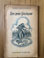 Franz Grillparzer: Der arme Spielmann von 1944 Antik