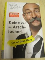 Buch -  keine Zeit für Arschlöcher