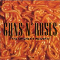 Guns n'Roses - the Spaghetty Incident? [Geffen]