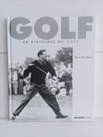 Golf - 50 histoires de golf / Olivier Denis-Massé / Mango