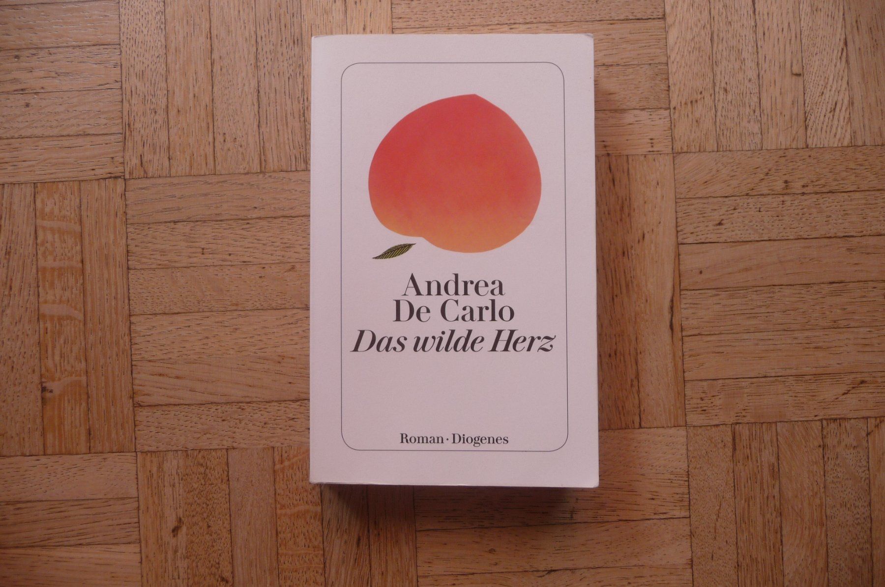 Libri: Andrea De Carlo, Das wilde Herz – Usato da Zürich venduto da Edje