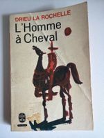 DRIEU LA ROCHELLE L'Homme à Cheval