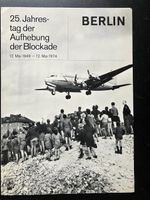 Berlin 1974 - 25. Jahrestag der Aufhebung der Blockade