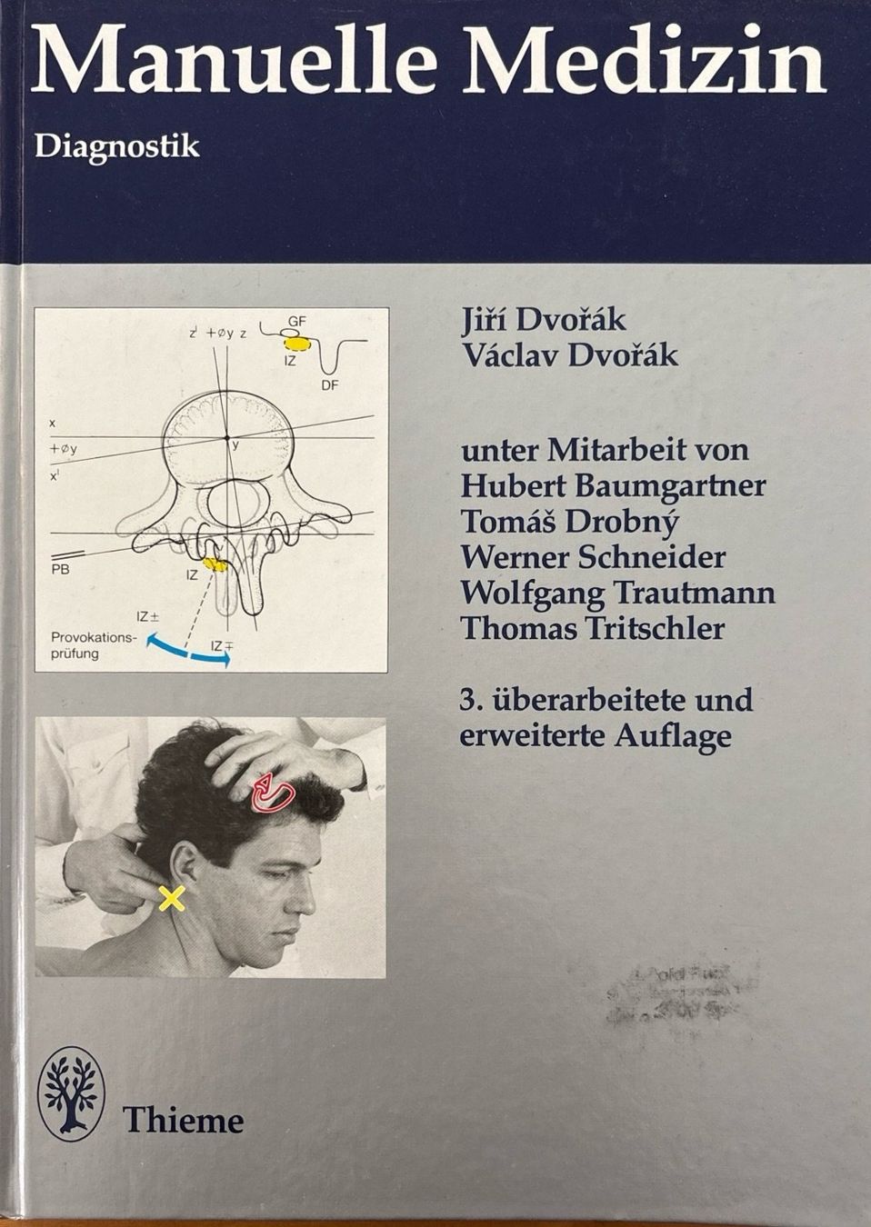 Libri: Dvorak Jiri, Manuelle Medizin - Diagnostik – Usato da Sarnen venduto da Livres